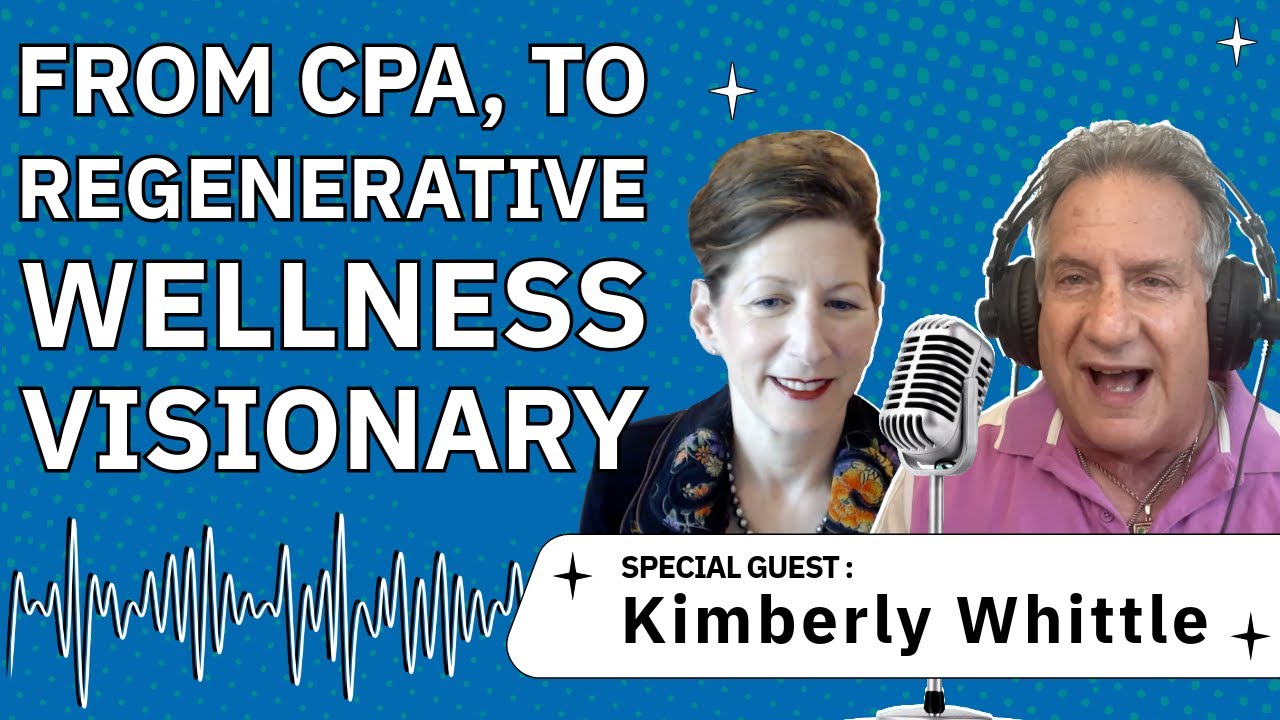 On Building a Holistic Wellness Revolution (with Kimberly Whittle)